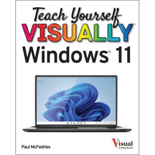 Teach Yourself Visually Windows 11 - Teach Yourself VISUALLY (Tech)