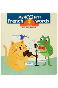 Animals - My 100 First French Words