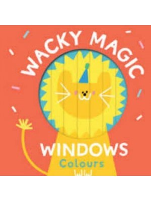 Colours - Wacky Magic Windows
