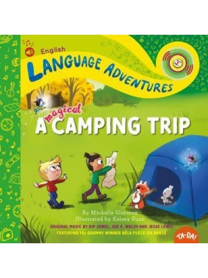 A Magical Camping Trip - Language Adventures
