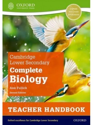 Complete Biology. Teacher Handbook - Cambridge Lower Secondary