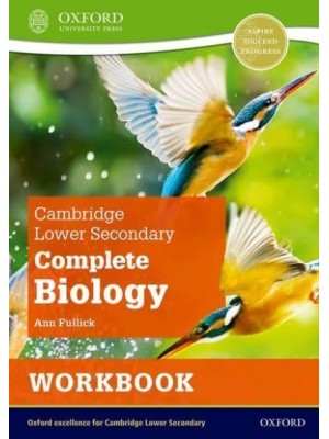 Cambridge Lower Secondary Complete Biology: Workbook (Second Edition)