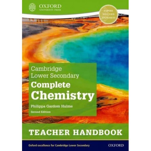 Cambridge Lower Secondary Complete Chemistry. Teacher Handbook