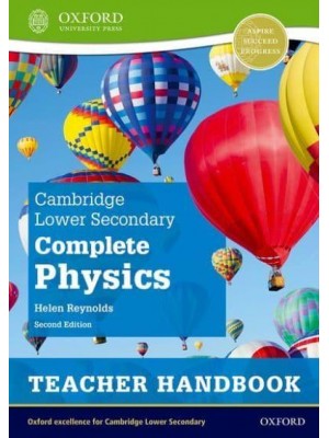 Cambridge Lower Secondary Complete Physics. Teacher Handbook