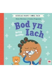 Bod Yn Iach Being Healthy - Geiriau Mawr I Bobl Fach