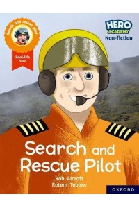 Search and Rescue Pilot - Hero Academy