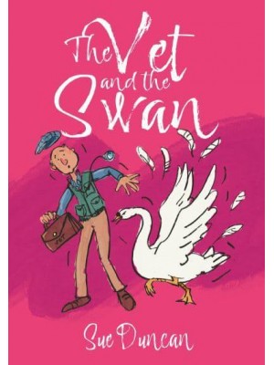 The Vet and the Swan