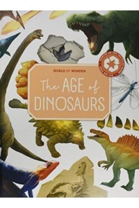 The Age of Dinosaurs - World of Wonder