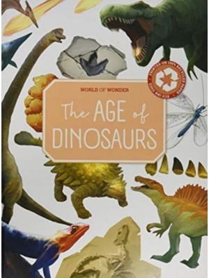 The Age of Dinosaurs - World of Wonder