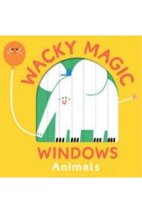 Animals - Wacky Magic Windows