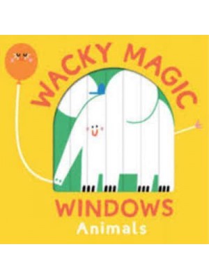 Animals - Wacky Magic Windows