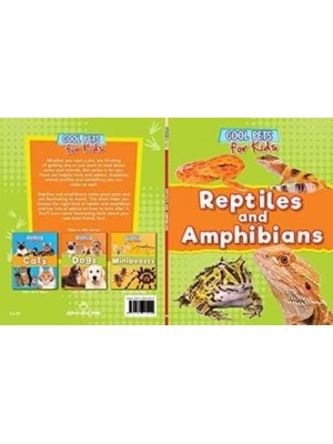 Reptiles and Amphibians - Cool Pets for Kids