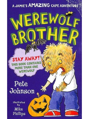 Werewolf Brother - A Jamie's Amazing Cape Adventure
