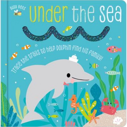 Under the Sea Trace the Trails to Help Dolphin Find His Family! - Busy Bees