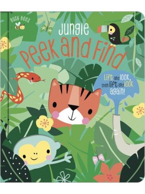 Jungle Peek and Find Life and Look, Then Lift and Look Again! - Busy Bees
