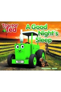 Tractor Ted A Good Night's Sleep - Tractor Ted