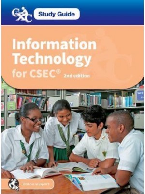 Information Technology for CSEC. Study Guide