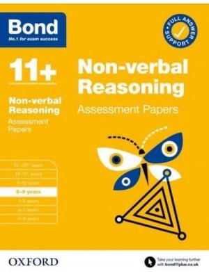 Non-Verbal Reasoning. 8-9 Years Assessment Papers - Bond 11+