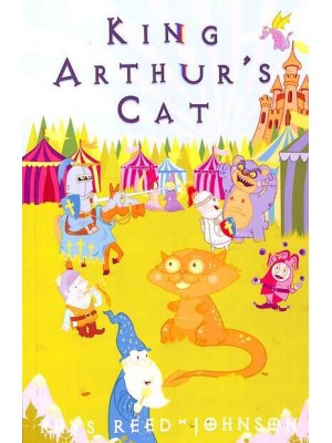 King Arthur's Cat, or, The Ballad of Sir Softpaws