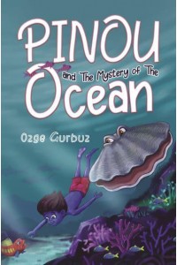 Pinou and the Mystery of the Ocean