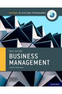 Business Management. Course Book - Oxford IB Diploma Programme