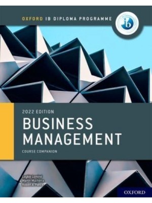 Business Management. Course Book - Oxford IB Diploma Programme