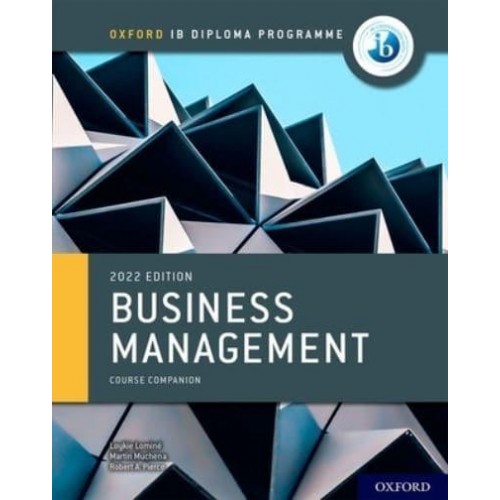 Business Management. Course Book - Oxford IB Diploma Programme