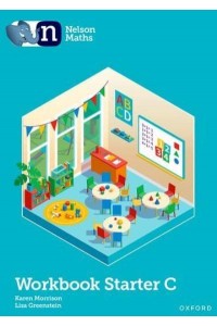 Nelson Maths: Starter Level Workbook C