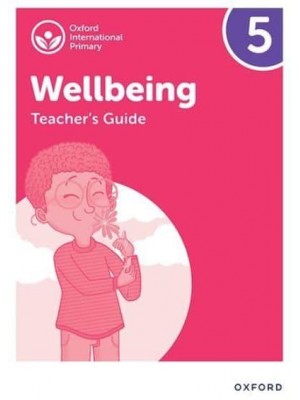 Wellbeing. 5 Teacher's Guide
