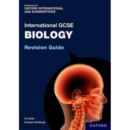 OxfordAQA International GCSE Biology. Revision Guide