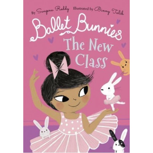 The New Class - Ballet Bunnies