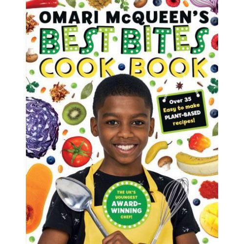 Omari McQueen's Best Bites Cookbook
