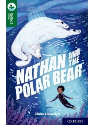 Nathan and the Polar Bear - TreeTops Reflect