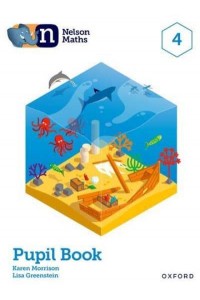 Nelson Maths. Pupil Book 4