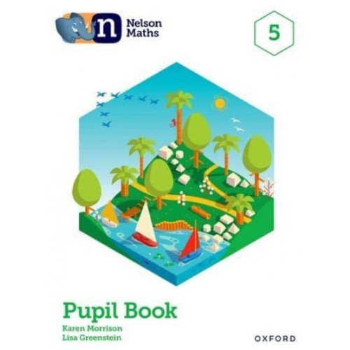 Nelson Maths. 5 Pupil Book