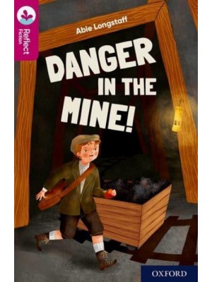 Danger in the Mine! - TreeTops. Reflect