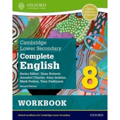 Cambridge Lower Secondary Complete English. 8 Workbook