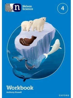 Nelson Science. 4 Workbook - Nelson Science