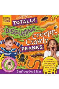 TOTALLY DISGUSTING CREEPYCRAWLY PRANKS - ACTIVITY STATION GIFT BOXES