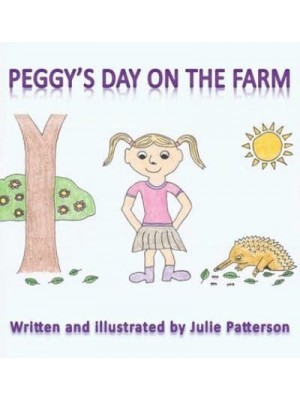 Peggy's Day on the Farm