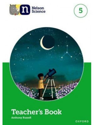 Nelson Science. 5 Teacher's Book