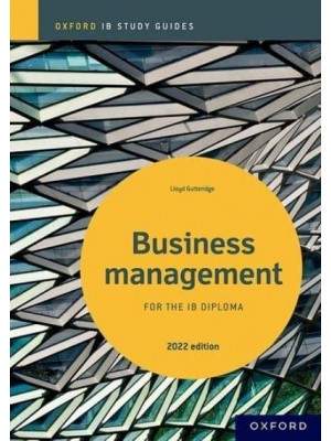 Business Management Study Guide - Oxford IB Diploma Programme