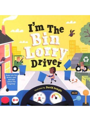 I'm the Bin Lorry Driver