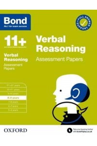 Verbal Reasoning. 8-9 Years Assessment Papers - Bond 11+