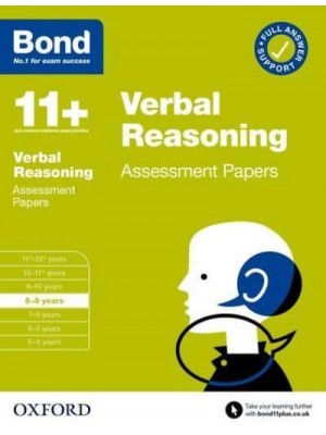 Verbal Reasoning. 8-9 Years Assessment Papers - Bond 11+