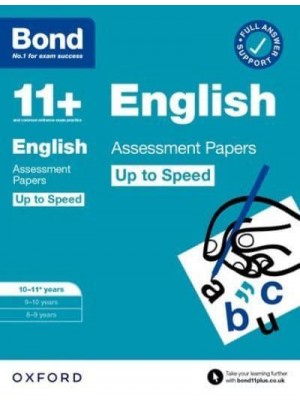 Bond 11+: Bond 11+ English Up to Speed Assessment Papers With Answer Support 10-11 Years