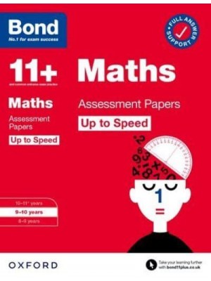 Bond 11+: Bond 11+ Maths Up to Speed Assessment Papers With Answer Support 9-10 Years