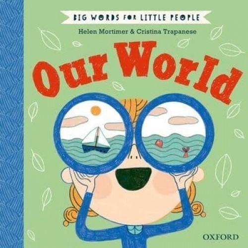 Our World - Big Words for Little People