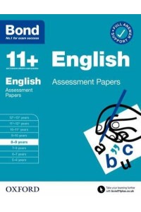 English. 8-9 Years Assessment Papers - Bond 11+