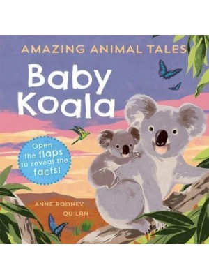 Baby Koala - Amazing Animal Tales